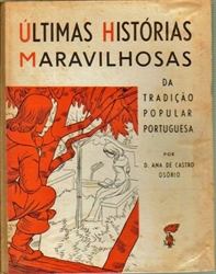 Imagem de ULTIMAS HISTÓRIAS MARAVILHOSAS DA TRADIÇÃO POPULAR PORTUGUESA