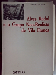 Imagem de Alves Redol e o grupo neo-realista de Vila Franca