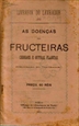 Imagem de AS DOENÇAS DAS FRUCTEIRAS - III