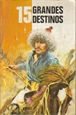 Imagem de 6 - 15 GRANDES DESTINOS