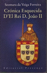 Imagem de Crónica Esquecida D´El Rei D. João II