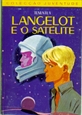 Imagem de 3 - Langelot e o Satélite