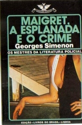 Imagem de MAIGRET, A ESPLANADA E O CRIME