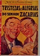 Imagem de TRISTEZAS E ALEGRIAS DO Sr. ZACARIAS - 30