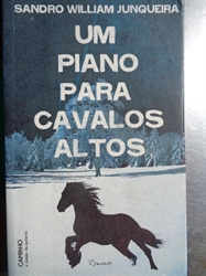 Imagem de UM PIANO PARA CAVALOS ALTOS