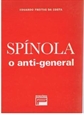 Imagem de Spínola, O anti-general