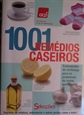 Imagem de 1001 Remédios Caseiros