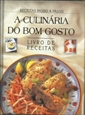 Imagem de Receitas Passo a Passo - a Culinária do Bom Gosto / Livros de Receitas