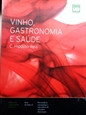 Imagem de Vinho, Gastronomia e Saúde