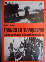 Imagem de Franco e O Franquismo Balanço duma vida e dum Regime