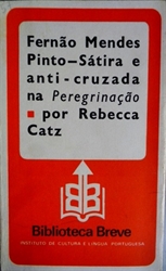 Imagem de FERNÃO MENDES PINTO  - SATIRA E ANTI-CRUZADA NA PEREGRINAÇÃO - 57