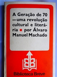 Imagem de A GERAÇÃO DE 70 - UMA REVOLUÇÃO CULTURAL E LITERÁRIA - S/N 