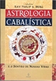 Imagem de Astrologia Cabalística e o Sentido das Nossas Vidas 