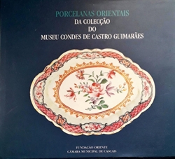 Imagem de Porcelanas orientais da colecção do museu condes de castro guimarães