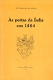 Imagem de ÀS PORTAS DA ÍNDIA EM 1484