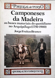 Imagem de 13 - CAMPONESES DA MADEIRA-AS BASES MATERIAIS DO QUOTIDIANO NO ARQUIPÉLAGO (1750-1900) 