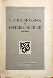 Imagem de LEITÃO (Humberto).— VINTE E OITO ANOS DE HISTÓRIA DE TIMOR. (1698 a 1725)