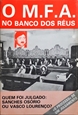 Imagem de O M.F.A. NO BANCO DOS RÉUS 