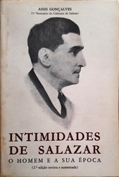 Imagem de Intimidades De Salazar: O Homem e sua epoca