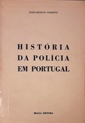 Imagem de HISTÓRIA DA POLÍCIA EM PORTUGAL 