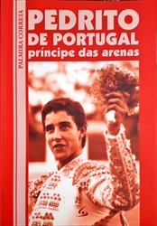 Imagem de Pedrito de Portugal, Príncipe das arenas 