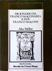 Imagem de Dicionário da franco-maçonaria  e dos franco-maçons 