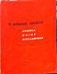 Imagem de Os movimentos terroristas de Angola, Guiné e Moçambique 