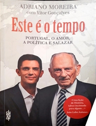 Imagem de Este é o tempo  - portugal, o amor, a política e salazar 