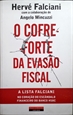 Imagem de O Cofre-Forte da Evasão Fiscal 