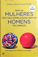 Imagem de Nem as mulheres são tão complicadas mem os homens tao simples 