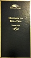 Imagem de História da bela fria 