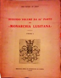 Imagem de Segundo Volume da 18.ª Parte da «Monarchia Lusitana».