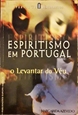 Imagem de Espiritismo em Portugal o levantar do véu 