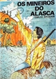 Imagem de Os mineiros do Alasca - 3
