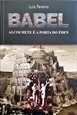 Imagem de Babel Alcochete é a porta do eden