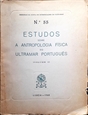 Imagem de 55 - Estudos sobre a antropologia fisica do ultramar portugues 