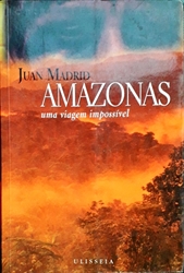 Imagem de Amazonas uma viagem impossível 