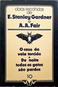 Imagem para categoria Obras escolhidas de E. Stanley Gardner e A. A. Fair