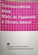 Imagem de Correspondência entre Mário de Figueiredo e Oliveira Salazar 