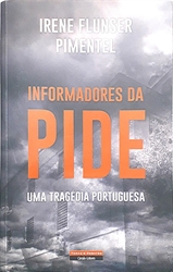Imagem de Informadores da PIDE Uma Tragédia Portuguesa