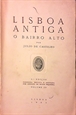 Imagem de LISBOA ANTIGA. O BAIRRO ALTO - IV Volume]