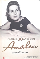 Imagem de Os meus 30 anos com Amália