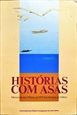 Imagem de HISTÓRIAS COM ASAS: MEMÓRIAS DOS PILOTOS DA TAP DOS TEMPOS DO HÉLICE