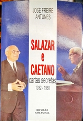 Imagem de Salazar e Caetano, cartas secretas 1932-1968