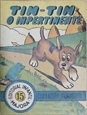 Imagem de 15 - Tim Tim o impertinente 